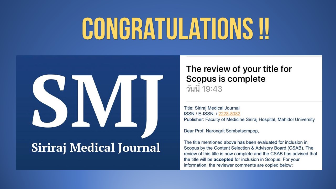 Siriraj Medical Journal Was First Selected and Accepted for Inclusion in SCOPUS