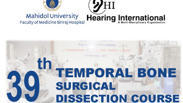 The 39th Temporal Bone Surgical Dissection Course