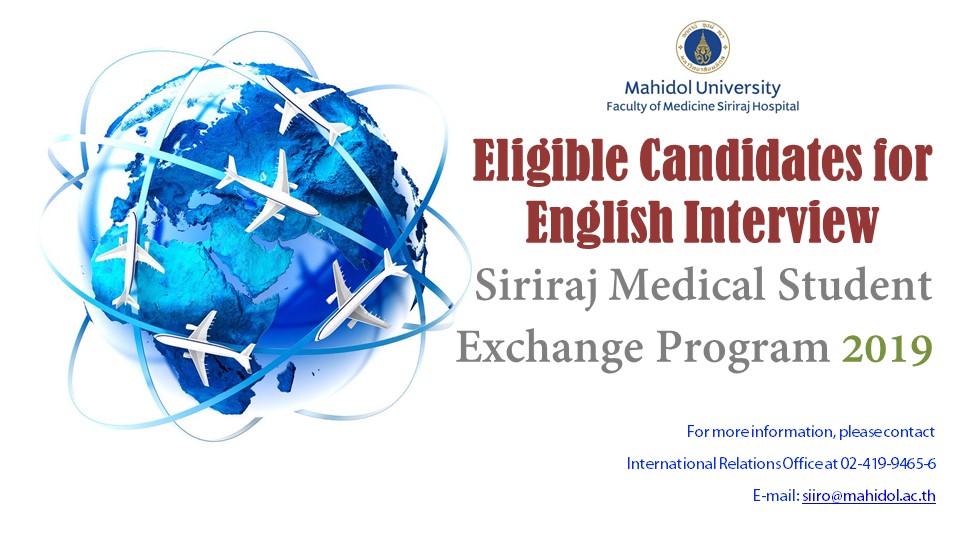 List of Eligible Candidates to Take English Interview for Siriraj Medical Students Exchange Program 2019