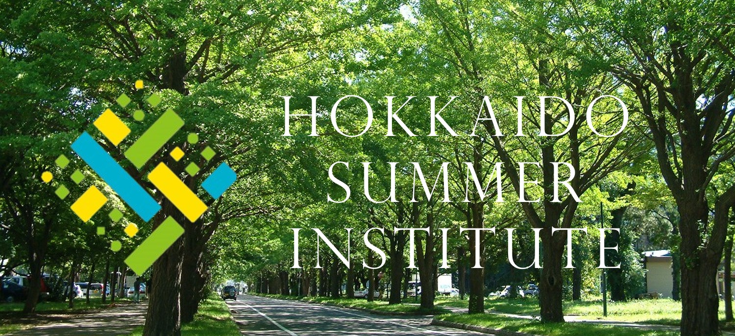 Hokkaido Summer Institute 2019