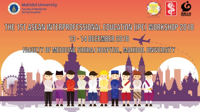 The 1st ASEAN Interprofessional Education Workshop 2018