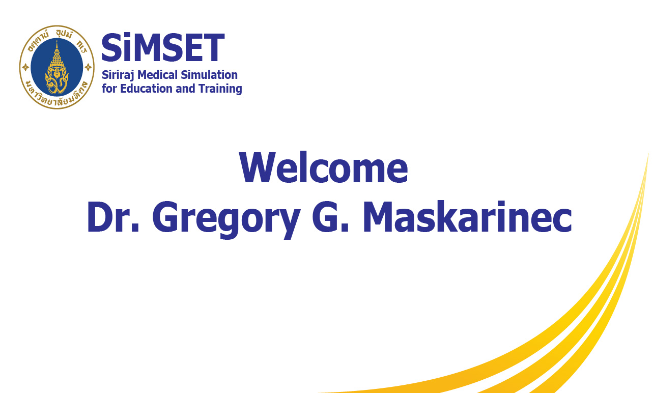 Welcome Dr. Gregory G. Maskarinec from John A. Burns School of Medicine, University of Hawaii