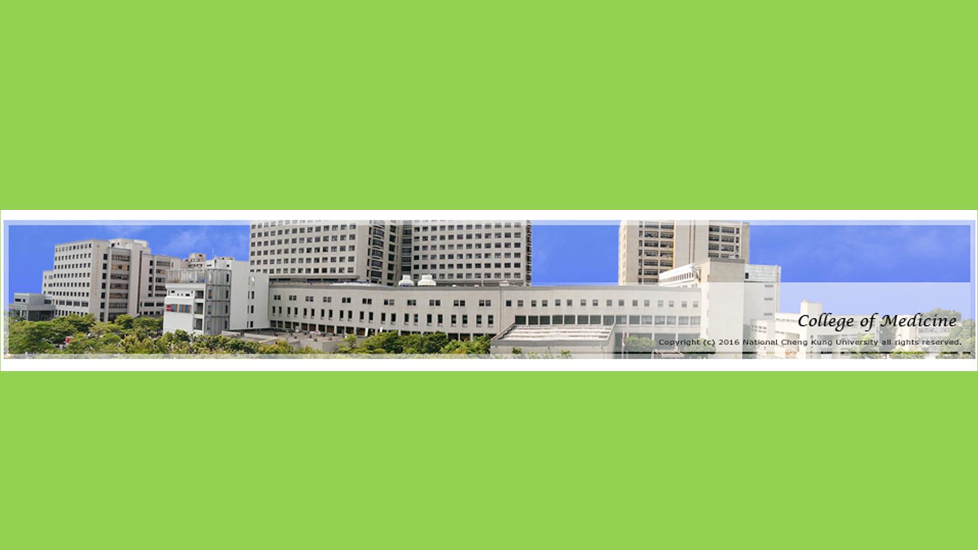 Invitation for Short Summer Course at National Cheng Kung University College of Medicine in 2019