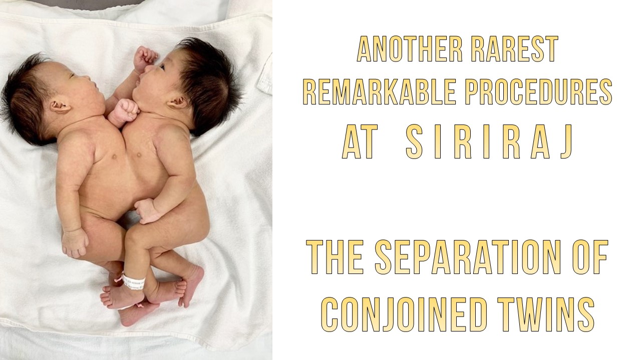 The Remarkable Success on the Rarest Case at Siriraj