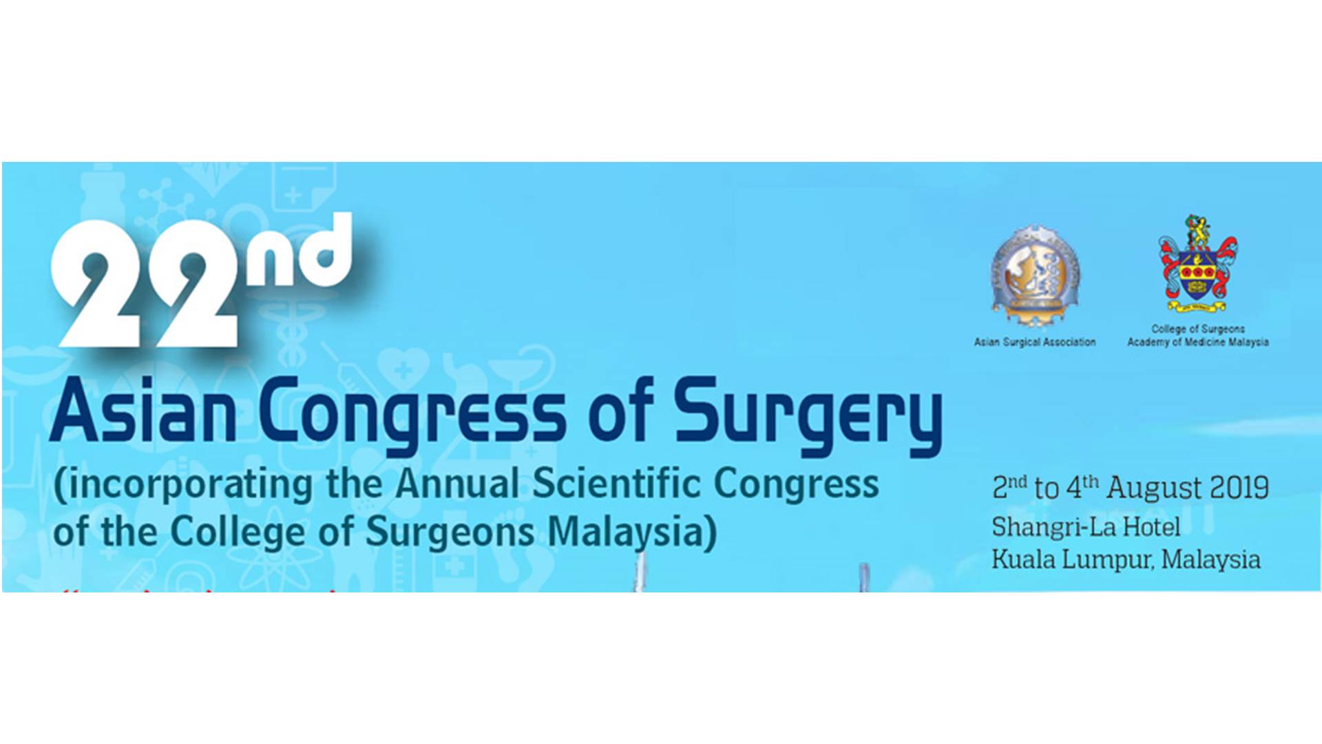 The 22nd Asian Congress of Surgery
