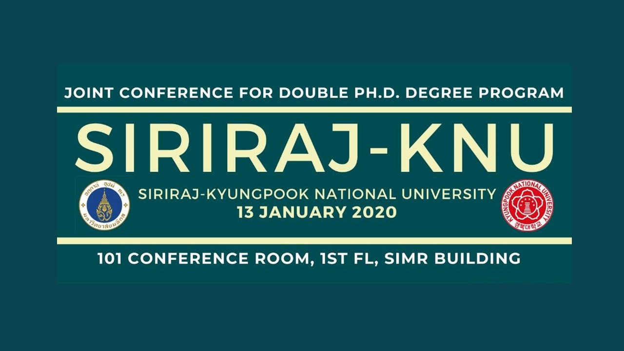 Joint Conference for Double Ph.D. Degree Program between Siriraj – Kyungpook 2020