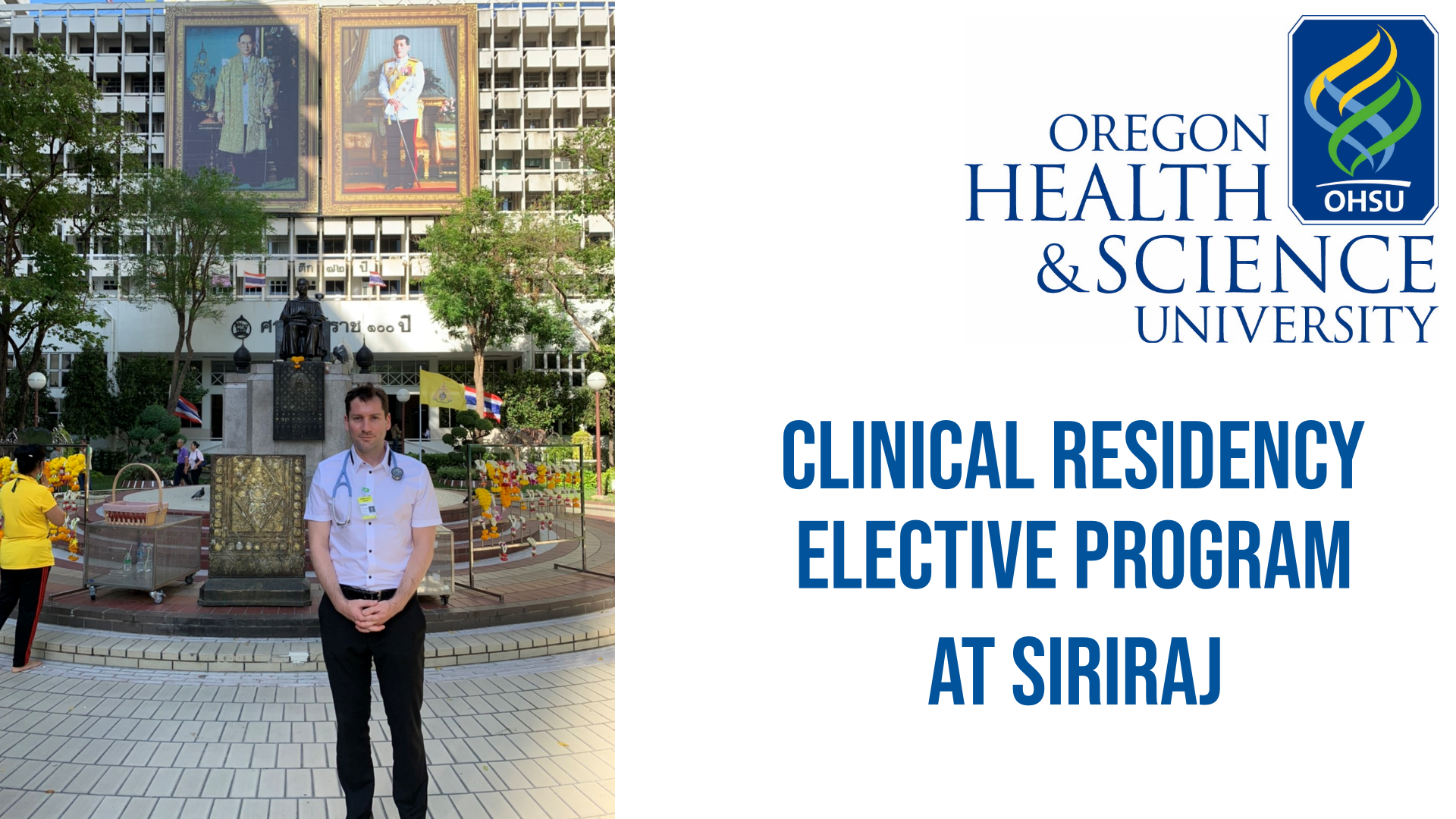 The Resident from OHSU Undertake a Clinical Residency Elective at Siriraj