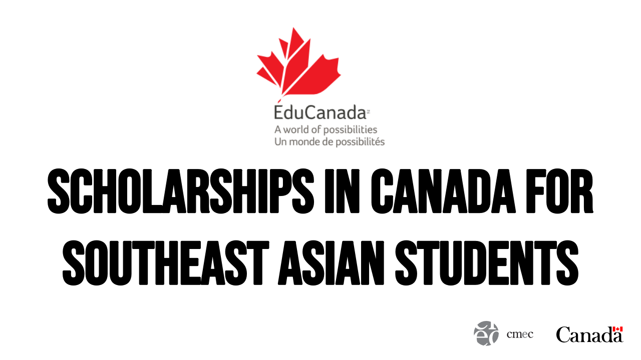 Scholarships in Canada for Southeast Asian students