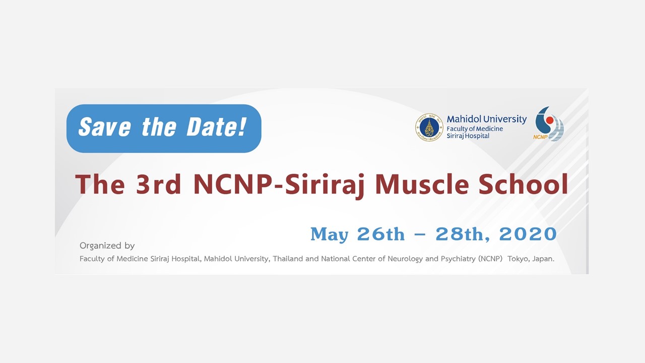 The 3rd NCNP-Siriraj Muscle School