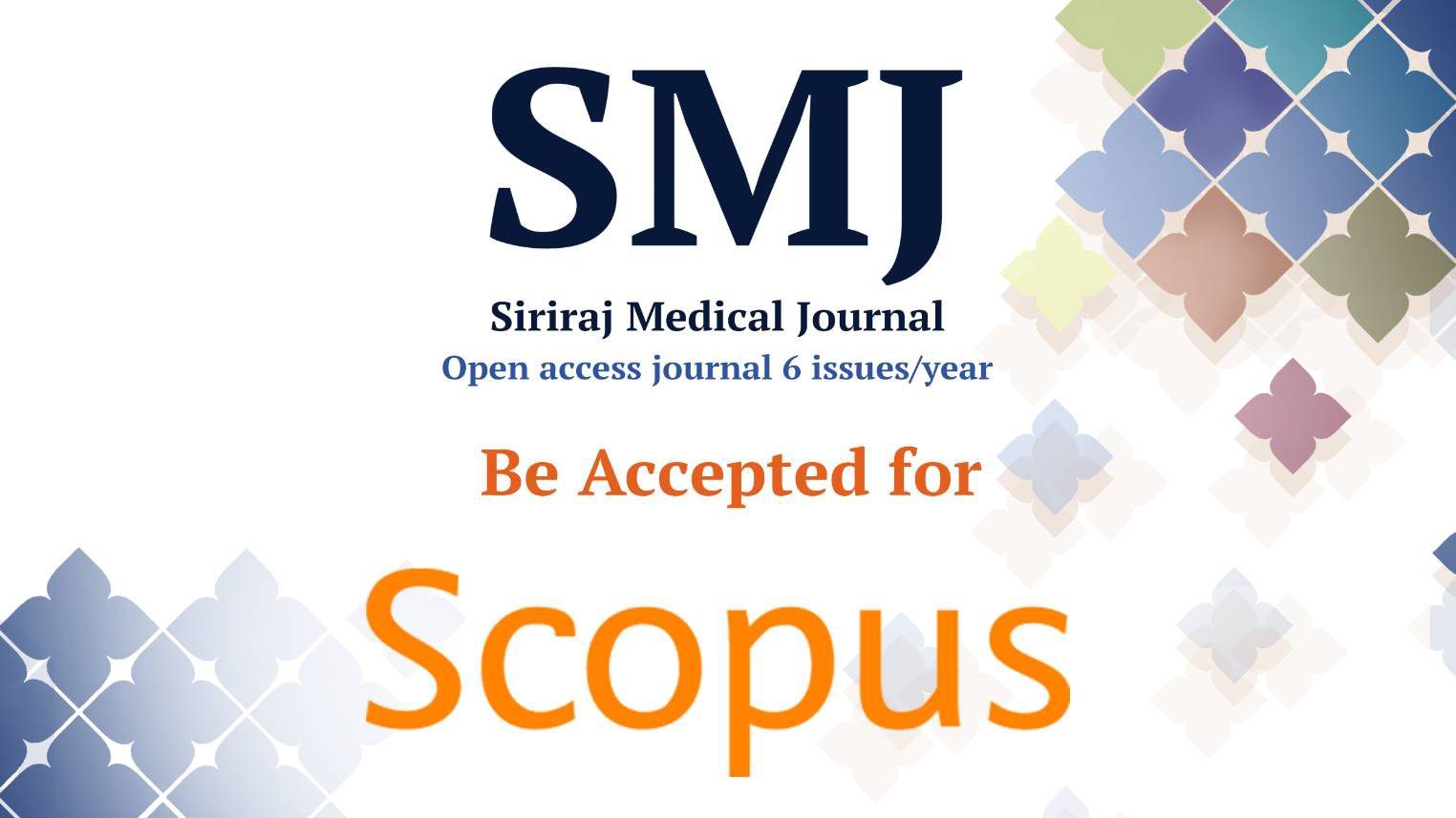 Top 10 Cited Manuscripts from Siriraj Medical Journal in Scopus Database