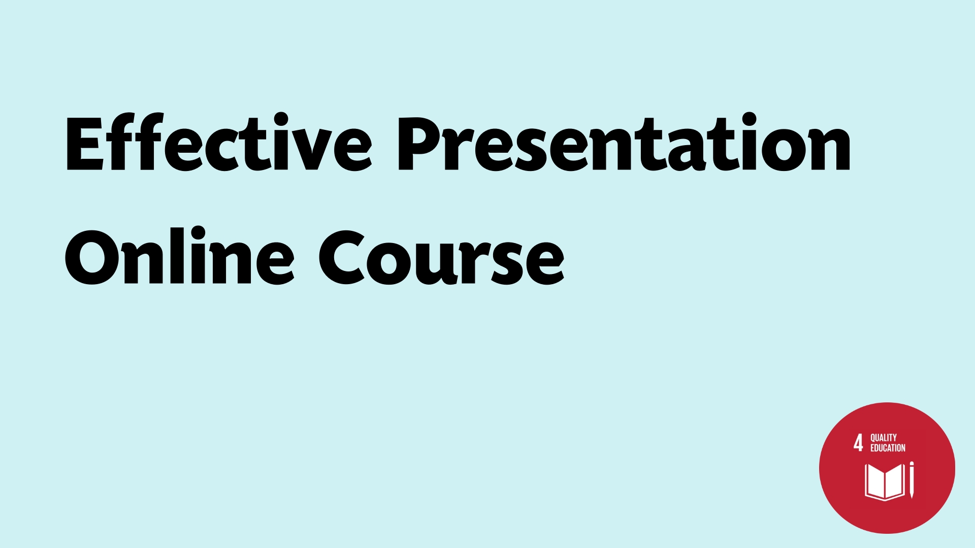 Effective Presentation: Online Course