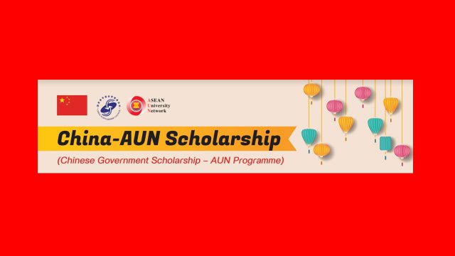 China-AUN Scholarship 2021 [Apply Now until Feb 18th]