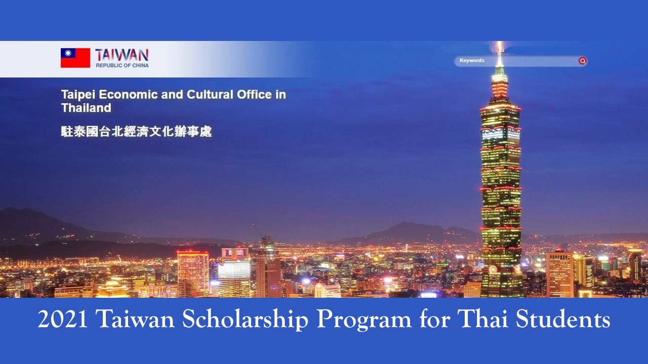 2021 Taiwan Scholarship Program for Thai Students