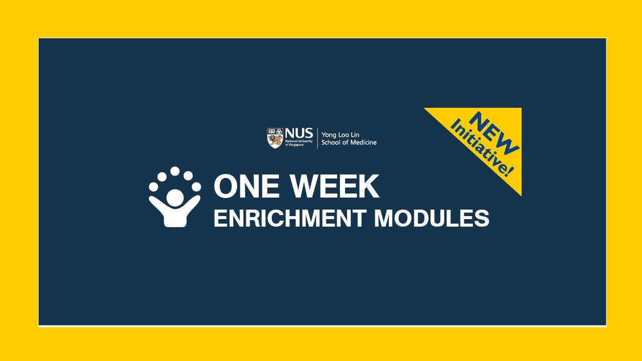 NUS’s One Week Enrichment Modules