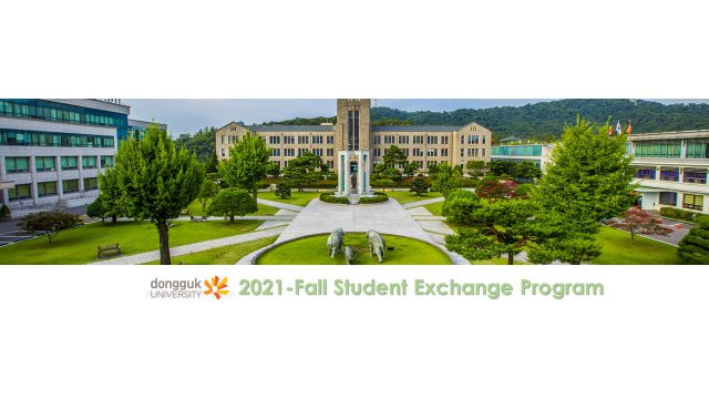 Dongguk University’s Fall 2021 Exchange Program