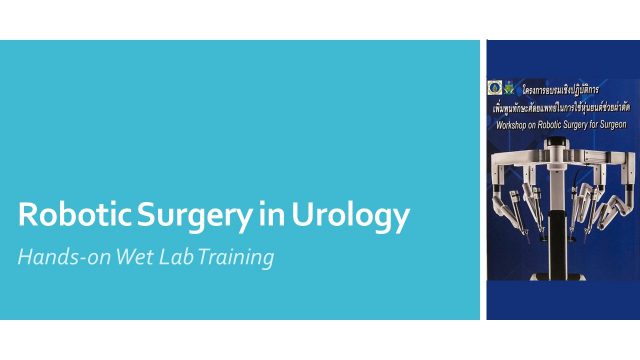 Robotic Surgery in Urology: Hands-on Wet Lab Training