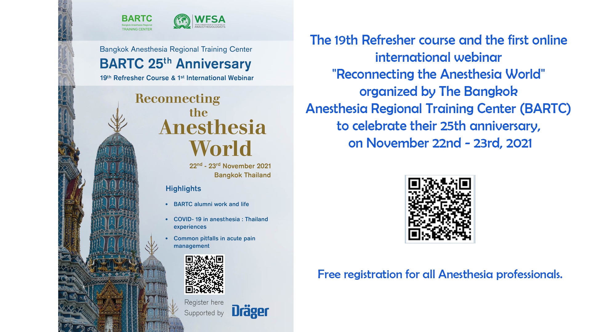 The 19th Refresher course and the first online international webinar “Reconnecting the Anesthesia World” organized by The Bangkok Anesthesia Regional Training Center (BARTC) to celebrate their 25th anniversary, on November 22nd – 23rd, 2021