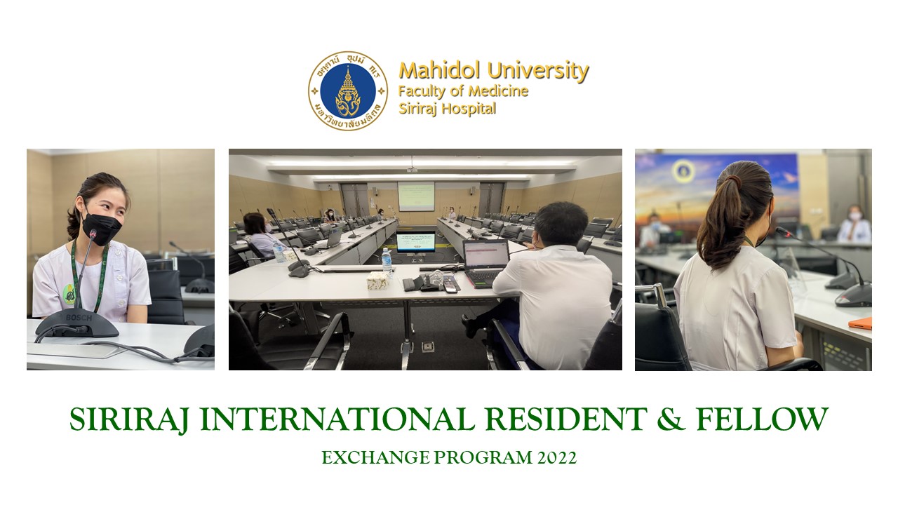 Siriraj International Resident & Fellow Exchange Program 2022