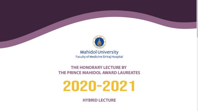 Prince Mahidol Award Laureates 2020 – 2021 Honorary Lecture
