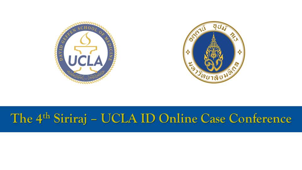 The 4th Siriraj-UCLA ID Online Case Conference