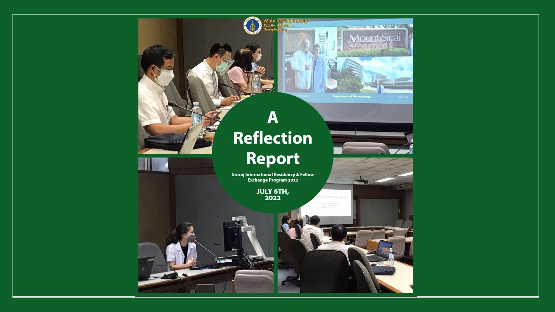 A Reflection Report of Siriraj International Residents & Fellows Exchange Program 2022