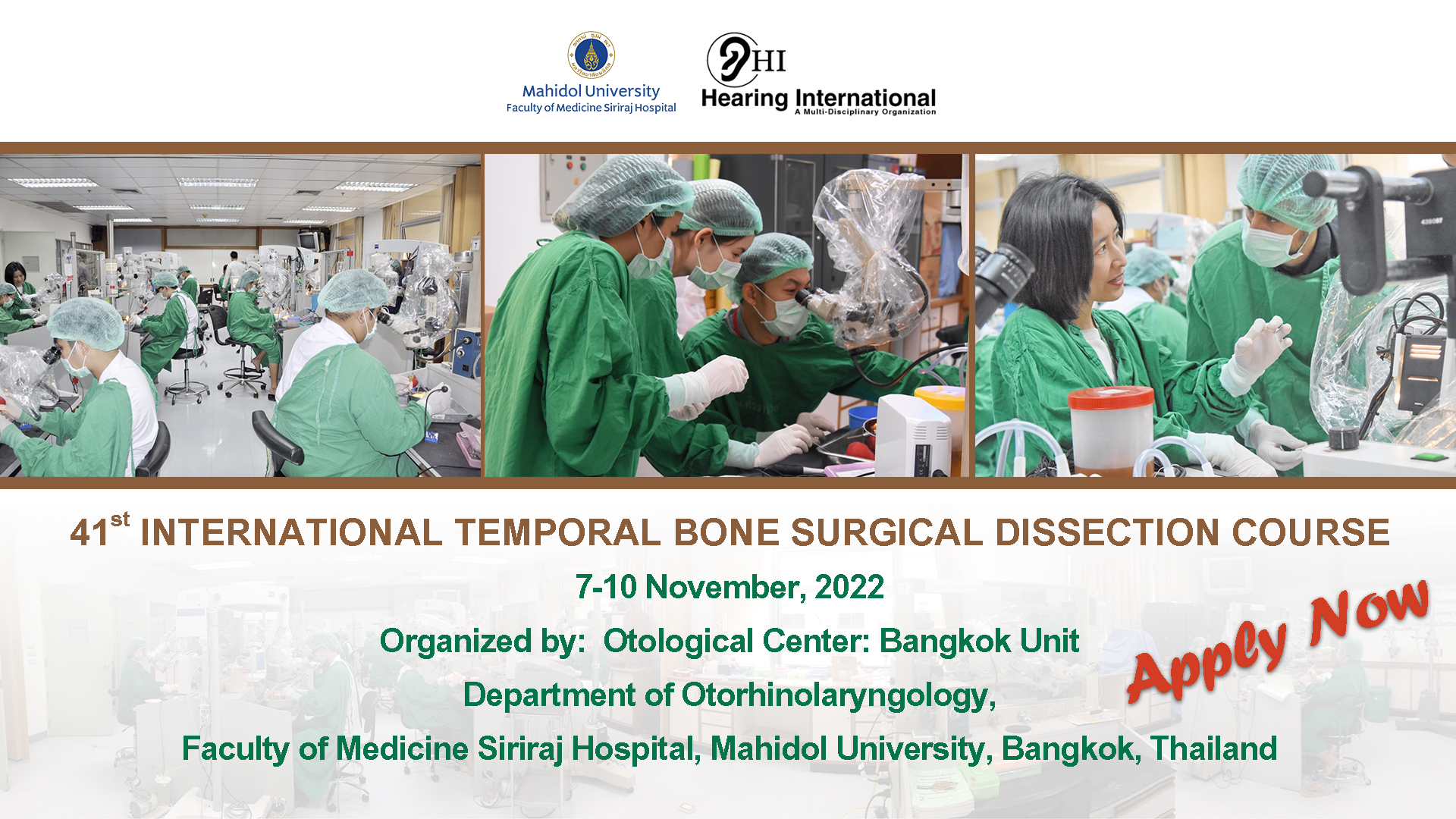 The 41st International Temporal Bone Surgical Dissection Course!
