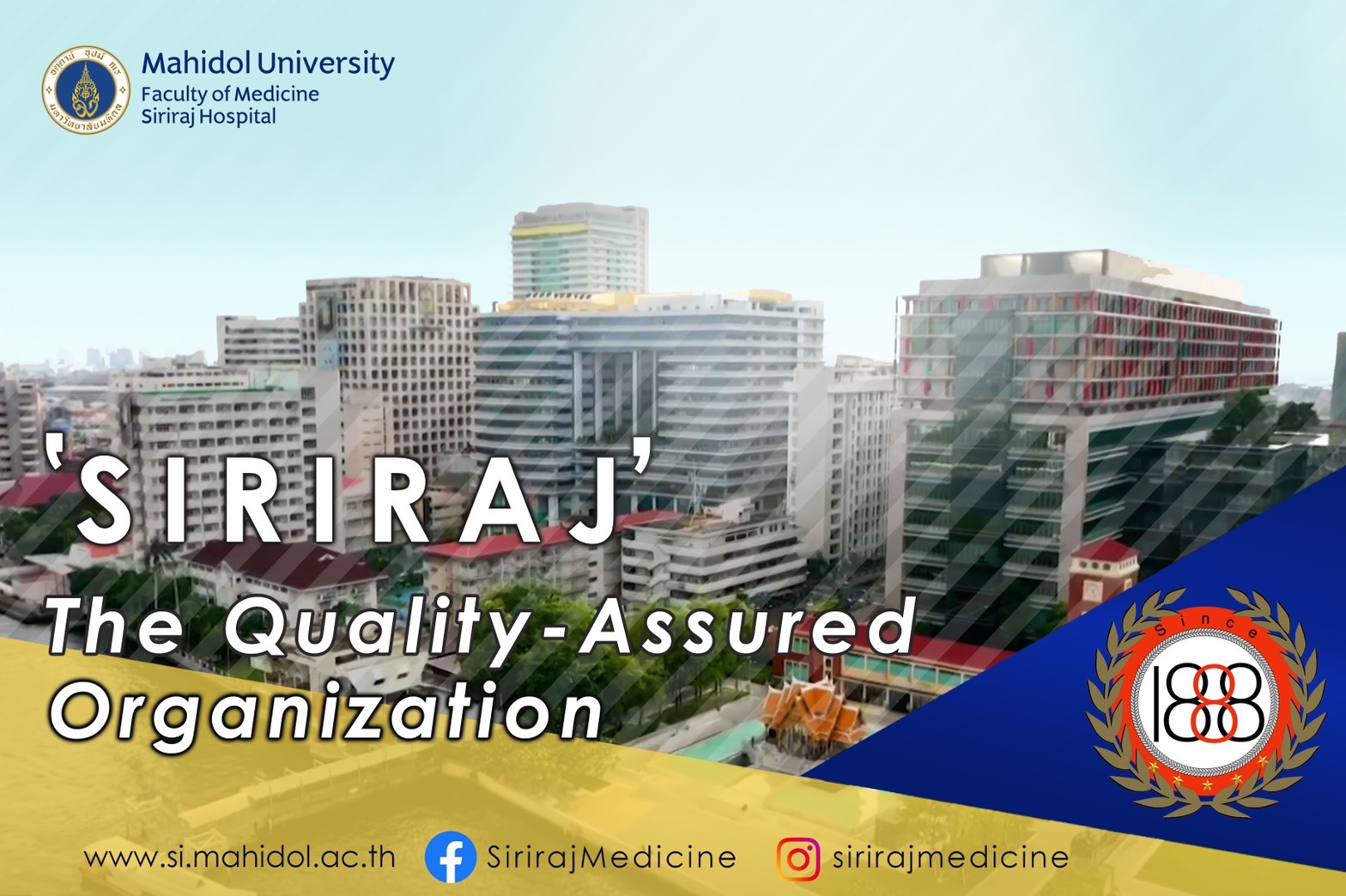 Siriraj The Quality – Assured Organization