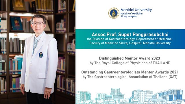 Siriraj Faculty Received “The Distinguished Mentor Award 2023 & Outstanding Gastroenterologists Mentor Awards 2021”