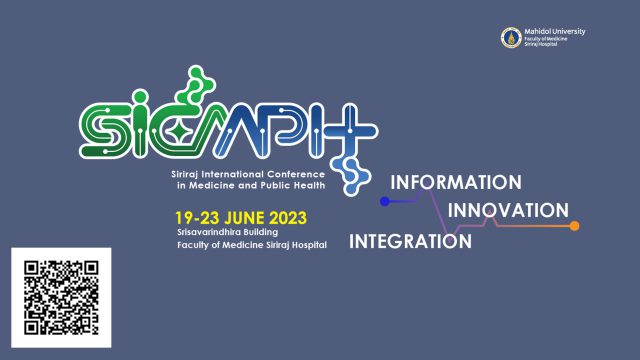 Siriraj International Conference in Medicine and Public Health 2023 Calls For Abstracts!