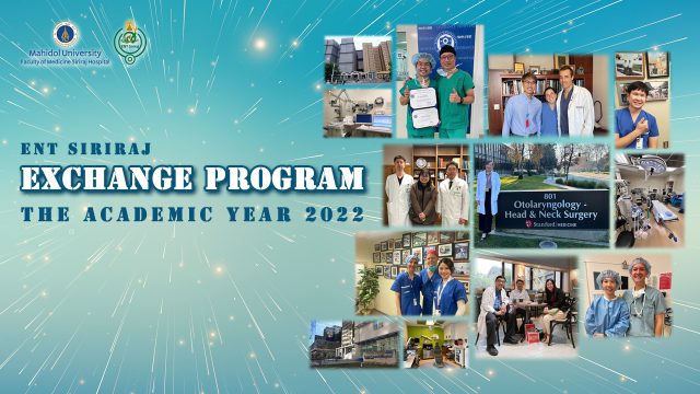 ENT Siriraj Exchange Program (The academic year 2022)!