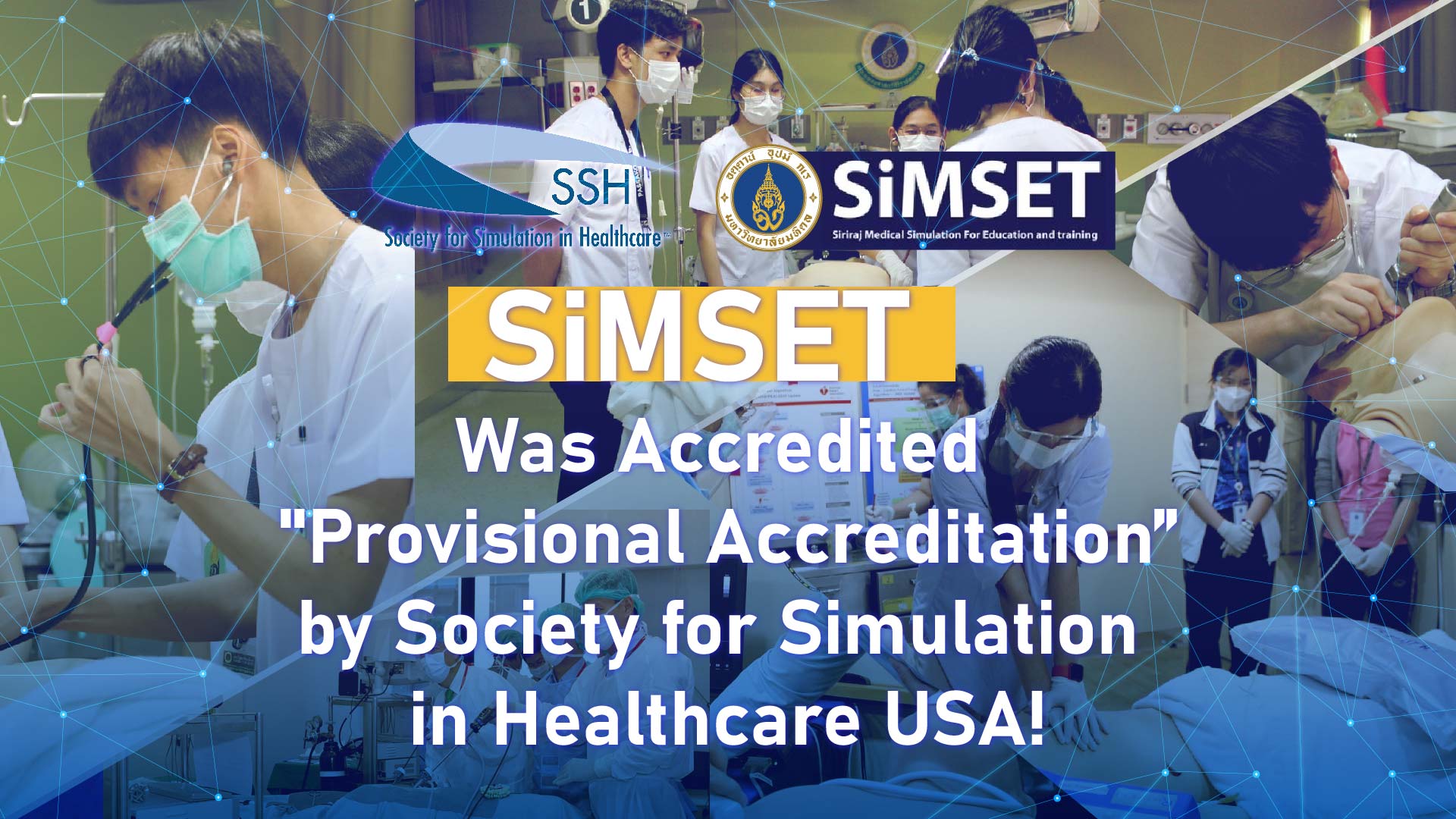 SiMSET Was Accredited by Society for Simulation in Healthcare USA SIRIRAJ