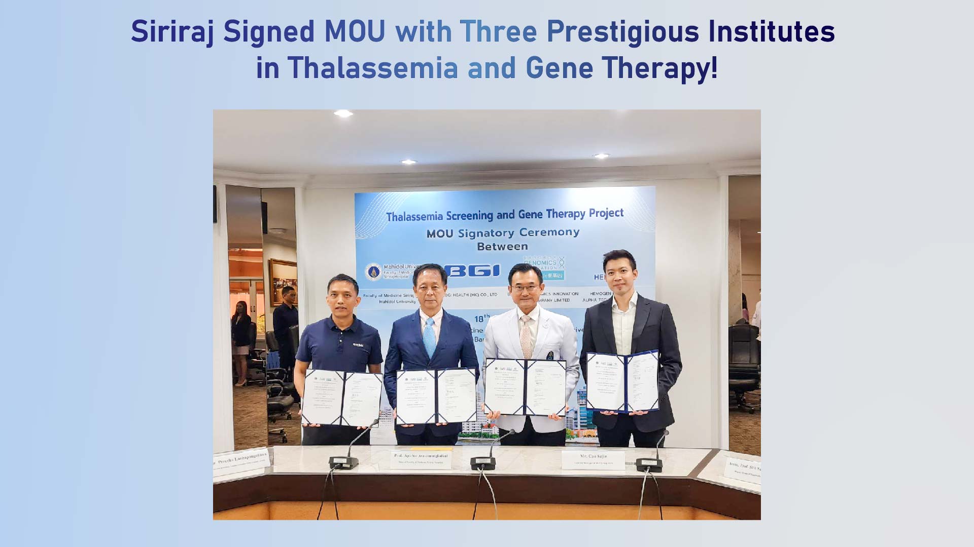 Siriraj Signed MOU with Three Prestigious Institutes in Thalassemia and Gene Therapy