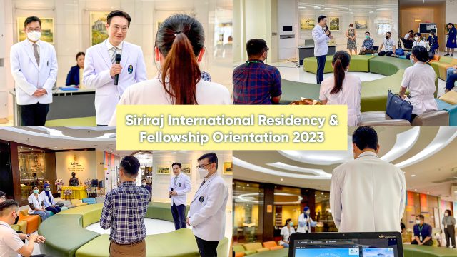 Siriraj International Residency & Fellowship Orientation 2023
