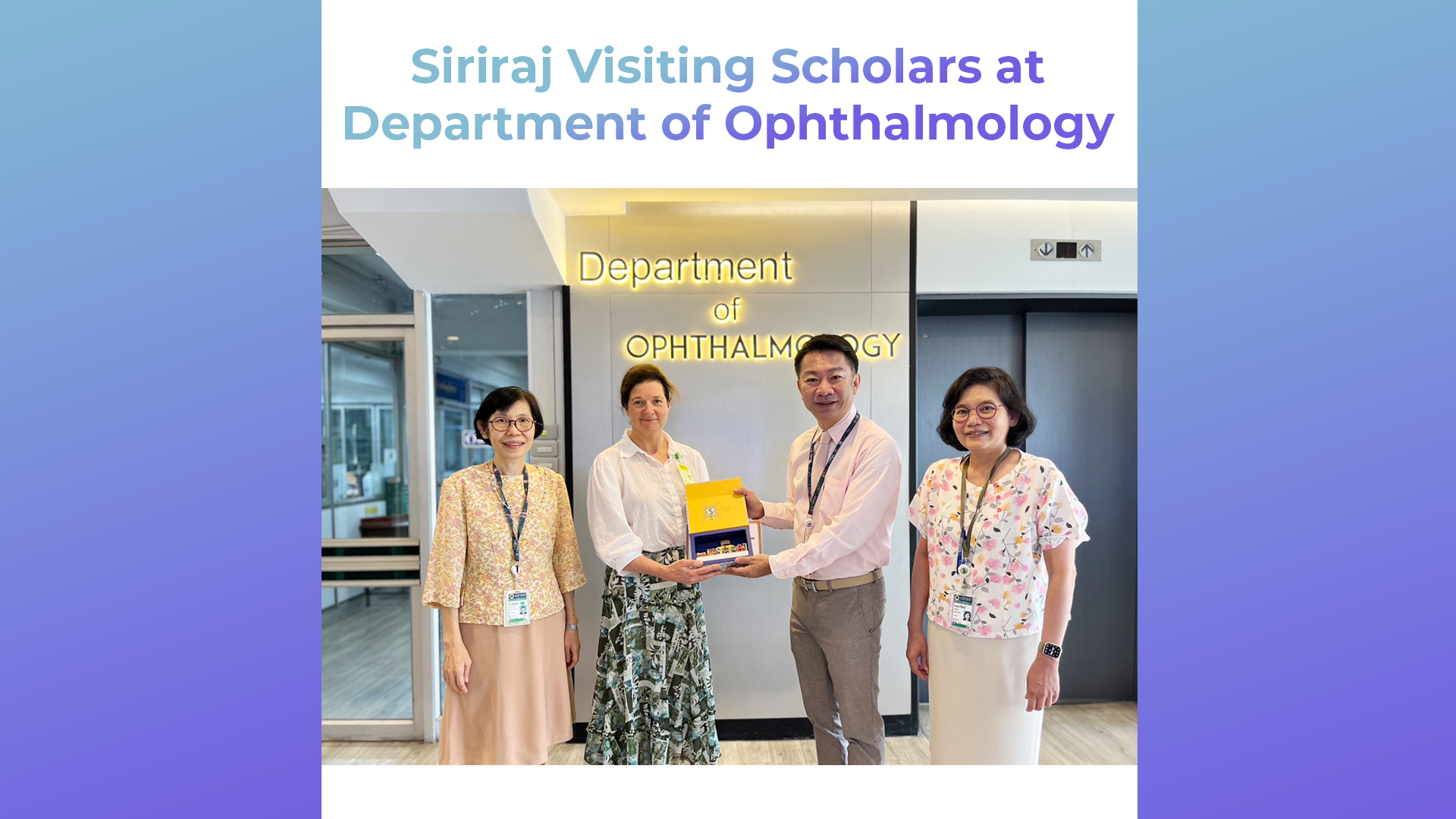Siriraj Visiting Scholars at the Department of Ophthalmology