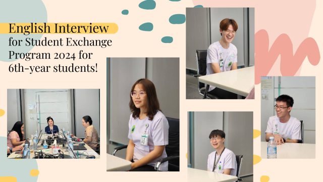 English Interview for Student Exchange Program 2024 for 6th-year students!