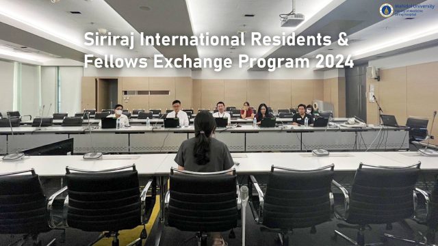 Siriraj International Residents & Fellows Exchange Program 2024