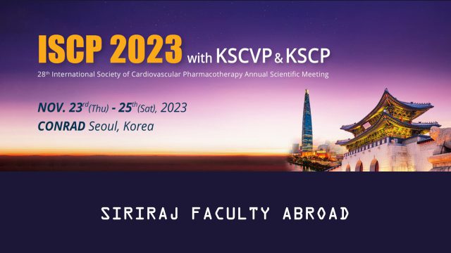 Siriraj Faculty Abroad at ISCP 2023 in Korea