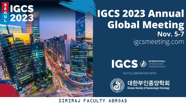 Siriraj Faculty Abroad at the ‘IGCS 2023’ in Korea