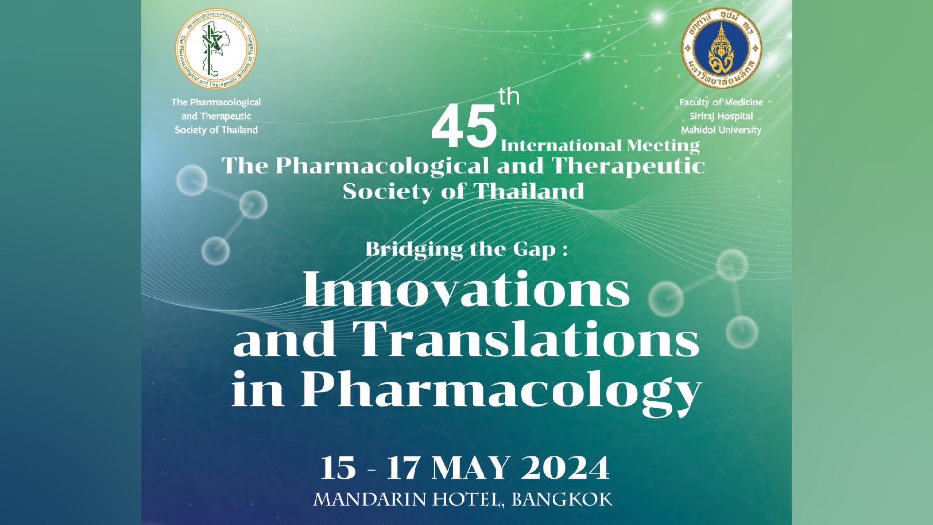 45th Pharmacological and Therapeutic Society of Thailand Annual Meeting