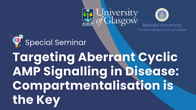 Special Seminar Alert! Targeting Aberrant Cyclic AMP Signalling in Disease: Compartmentalisation is the Key