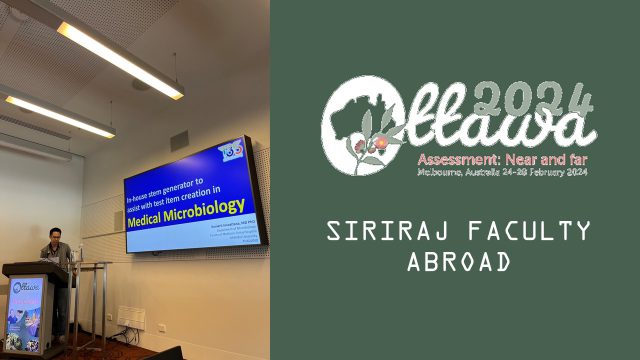 Siriraj Faculty Abroad at ‘OTTAWA 2024’ in Australia