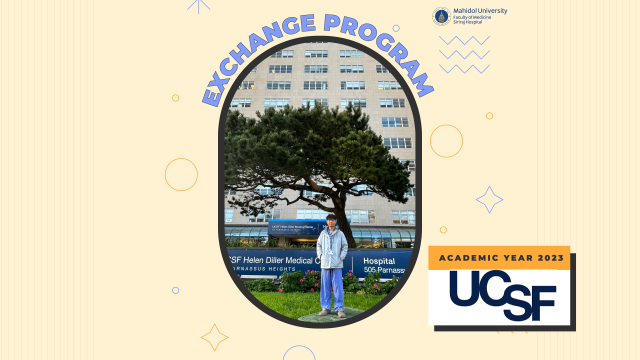 Siriraj Medical Student Exchange Program at University of California, San Francisco (UCSF), USA