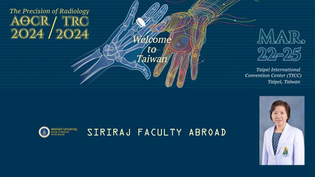 Siriraj Faculty Abroad at AOCR2024 in Taiwan