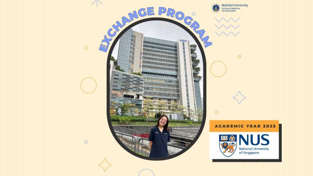 Siriraj Medical Student Exchange Program at National University of Singapore (NUS), Singapore