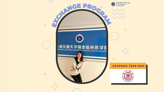 Siriraj Medical Student Exchange Program at Shanghai Jiao Tong University, China