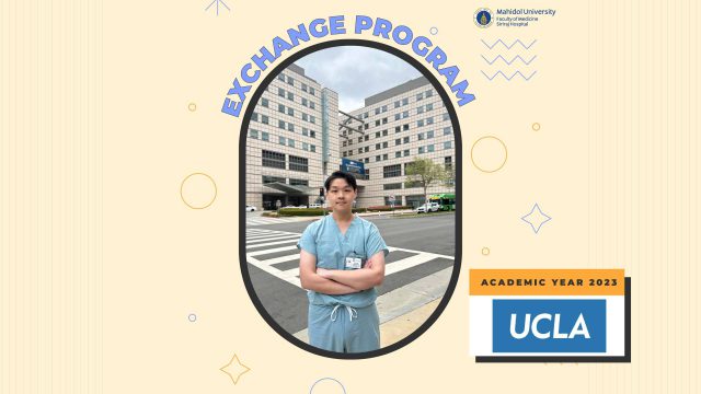 Siriraj Medical Student Exchange Program at University of California, Los Angeles (UCLA), USA