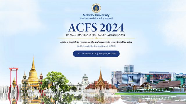 The 10th Asian Conference for Frailty and Sarcopenia (ACFS 2024)