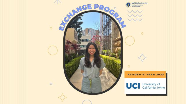 Siriraj Medical Student Exchange Program at University of California, Irvine (UCI), USA