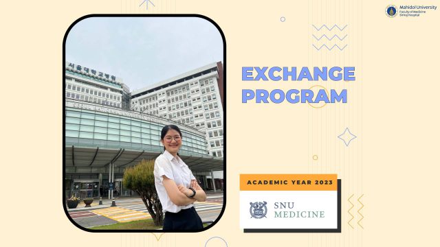 Siriraj Medical Student Exchange Program at Seoul National University College of Medicine (SNUCM), South Korea