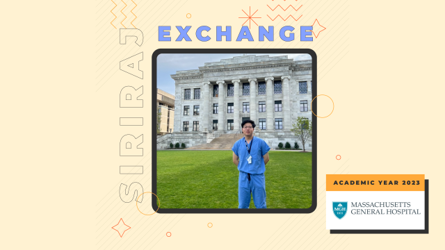 Siriraj Medical Student Exchange Program at Massachusetts General Hospital, Harvard Medical School Teaching Hospital Affiliate, USA